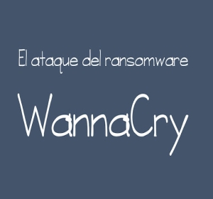 WannaCry Cyber ataque global